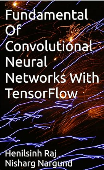Book cover for Fundamentals of Convolutional Neural Networks with Tensorflow